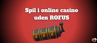 Casinos Uden Rufus Spil Uden Bekymringer Casinos Uden Rufus Spil Uden Bekymringer